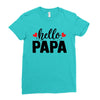 Hello Papa Ladies Fitted T-Shirt