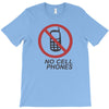 no cell phones T-Shirt