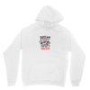 dream work unless youdo Unisex Hoodie