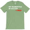 my hairstyle is called T-Shirt