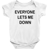 everyone lets me down Baby Bodysuit