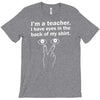 eyes in the back of my shirt T-Shirt