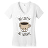 no coffee no workee Women's V-Neck T-Shirt