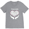 heart of a teacher. if you think my hands are full, you should see my V-Neck Tee