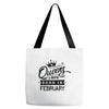 Queens Are Born In February Tote Bags