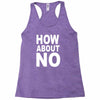 how about no Racerback Tank