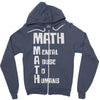 math mental abuse to humans Zipper Hoodie