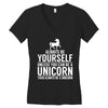 always be a unicorn Women's V-Neck T-Shirt