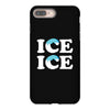 Ice Ice Baby iPhone 8 Plus