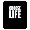 choose life Mousepad