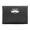 am i too late for that mustache thing Accessory Pouches