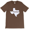 home Texas t-shirt T-Shirt