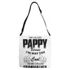 I'm Called Pappy  Because  I'm Way Too Cool To Be Called Grandfather Adjustable Strap Totes