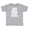 i have mixed drinks about feelings Toddler T-shirt