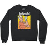 sploosh Crewneck Sweatshirt