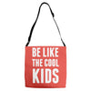 be like the cool kids Adjustable Strap Totes