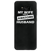 awesome husband Samsung Galaxy S8