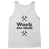 work the shaft Tank Top