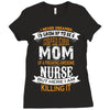 Super Cool Mom Of A Freaking Awesome Nurse Ladies Fitted T-Shirt