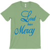 lord have mercy T-Shirt