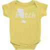 b!tch Baby Onesie