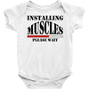 installing muscles Baby Onesie
