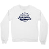 Totally Awesome Sister Crewneck Sweatshirt
