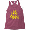 i am the hype Racerback Tank