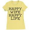 happy wife happy life Ladies Fitted T-Shirt