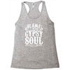 blame it on my gypsy soul Racerback Tank