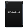 Life Is Gucci iPad Mini