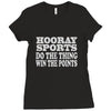 hooray sports win points Ladies Fitted T-Shirt