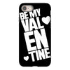 Be my valentine iPhone 8