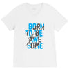 BORN TO BE AWESOME V-Neck Tee