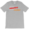 insanity instructor T-Shirt