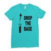 drop the base Ladies Fitted T-Shirt