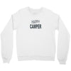 happy camper Crewneck Sweatshirt