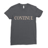 continue Ladies Fitted T-Shirt