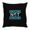 science not silence Throw Pillow