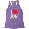 i love job offers Racerback Tank