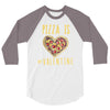 pizza is my valentine 3 3/4 Sleeve Shirt