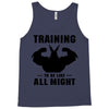 Training to be Like All Might Tank Top