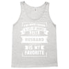 I've Been Called A Lot Of Names But Husband Is My Favorite Tank Top