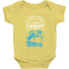 I Dont Need Therapy Need Fishing Baby Onesie