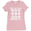 choose your weapon guitar Ladies Fitted T-Shirt