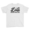 Dogs Because People Suck Youth Tee