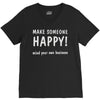 make someone happy V-Neck Tee