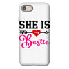 she is my bestie iPhone 8