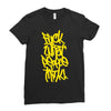 fuck what people think Ladies Fitted T-Shirt