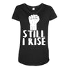 still i rise Maternity Scoop Neck T-shirt